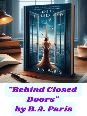 cover image of "Behind Closed Doors"By B. A. Paris